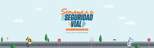 Únete a las actividades que estaremos realizando por la Semana de la Seguridad Vial 2022