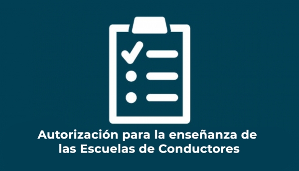 Autorización para la enseñanza de las Escuelas de Conductores