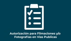 Autorización para Filmaciones y Fotografías en las Vías Públicas